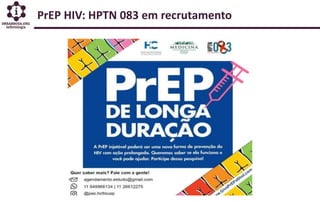 PrEP HIV: HPTN 083 em recrutamento
 