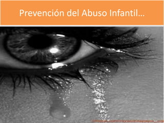 Prevención del Abuso Infantil…
 