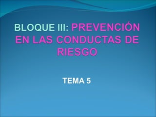 TEMA 5 