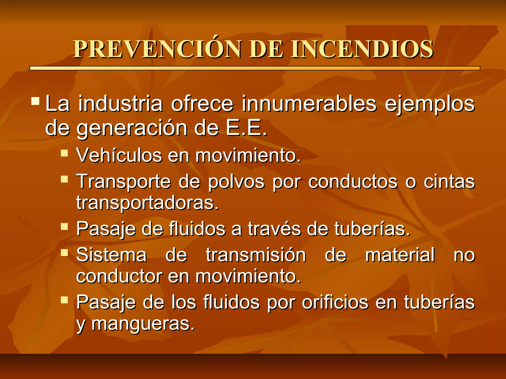 Prevención control y extinción de incendios | PPT