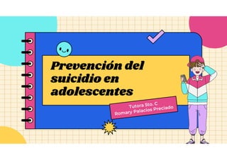 Prevención del
suicidio en
adolescentes
 
