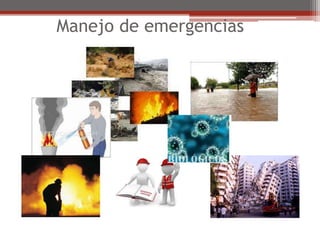 Prevención de riesgos y manejo de emergencias | PPTX