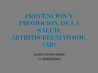 Jacobo Corrales Gómez
T.I. 96083015044
 