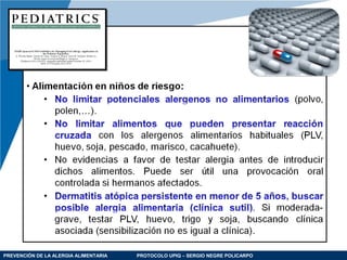 PREVENCIÓN DE LA ALERGIA ALIMENTARIA PROTOCOLO UPIQ – SERGIO NEGRE POLICARPO
 