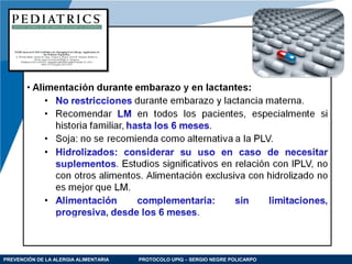 PREVENCIÓN DE LA ALERGIA ALIMENTARIA PROTOCOLO UPIQ – SERGIO NEGRE POLICARPO
 