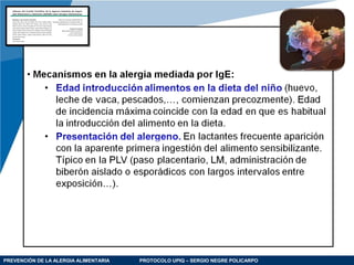 PREVENCIÓN DE LA ALERGIA ALIMENTARIA PROTOCOLO UPIQ – SERGIO NEGRE POLICARPO
 