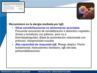 PREVENCIÓN DE LA ALERGIA ALIMENTARIA PROTOCOLO UPIQ – SERGIO NEGRE POLICARPO
 