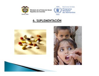 Estrategia Nacional para la Prevención y Control de las Deficiencias de Micronutrientes