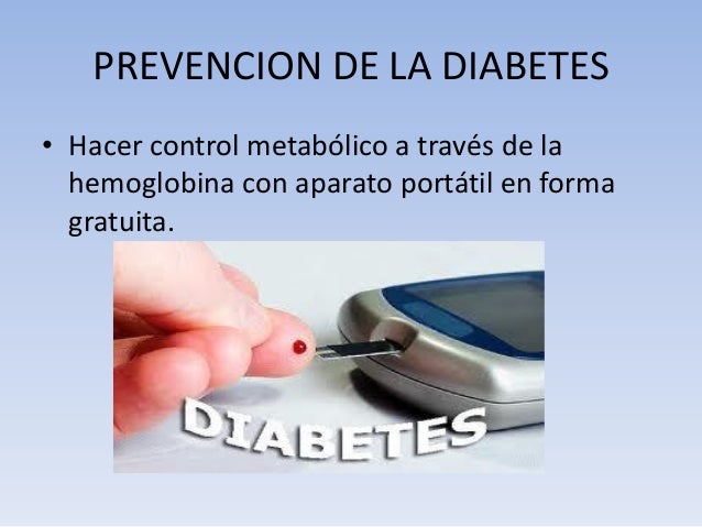 Prevencion de la diabetes Prevencion de la diabetes