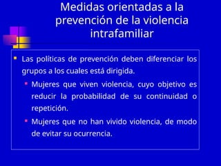 Políticas y Prevención de la Violencia Intrafamiliar y de Género en ...