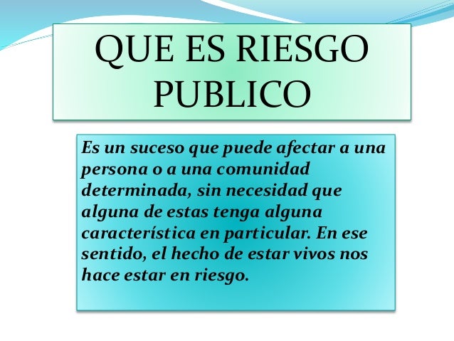 Prevencion de riesgo publico