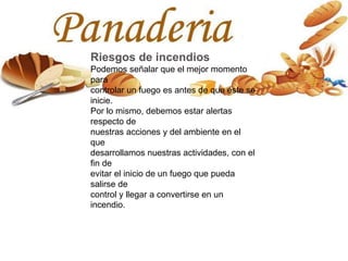 Riesgos de incendios
Podemos señalar que el mejor momento
para
controlar un fuego es antes de que éste se
inicie.
Por lo mismo, debemos estar alertas
respecto de
nuestras acciones y del ambiente en el
que
desarrollamos nuestras actividades, con el
fin de
evitar el inicio de un fuego que pueda
salirse de
control y llegar a convertirse en un
incendio.
 