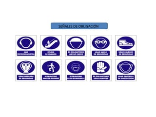 SEÑALES DE OBLIGACIÓN
 