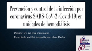 Docente: Dr. Yul cruz Cusihualpa
Presentado por: Est. Apaza Quispe, Jhan Carlos
 