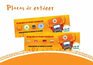 Placas de outdoor
 
