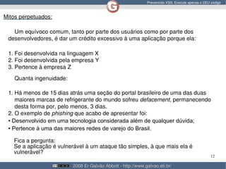 Prevenindo XSS: Execute apenas o SEU código