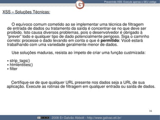 Prevenindo XSS: Execute apenas o SEU código