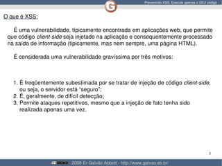 Prevenindo XSS: Execute apenas o SEU código