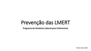 Prevenção das LMERT.pptx