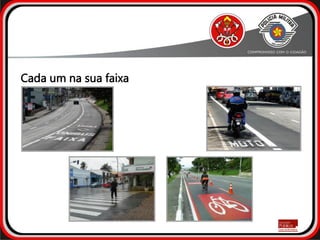 Cada um na sua faixa
 