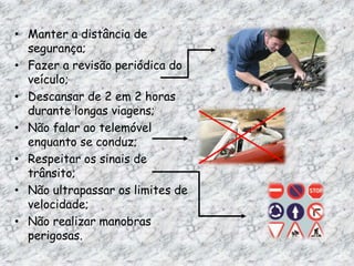 Prevenção Rodoviária - Para prevenir os acidentes rodoviários ocorridos nas estradas todos os dias, é necessário respeitar os seguintes pontos:Estacionar em locais seguros e de autorização;Usar o triângulo de emergência em caso de acidente ou avaria;Não fumar enquanto se conduz;Respeitar o código da estrada;Não consumir bebidas alcoólicas ou drogas antes da viagem; Continua