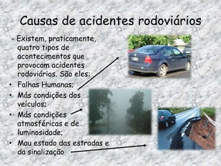  Pedro Henrique Nº23IntroduçãoA prevenção rodoviária interessa a todos os cidadãos. Todos têm um importante papel a desempenhar para tornar as estradas mais seguras. Não impedindo a eficácia das acções já realizadas, na União Europeia o número de vítimas das estradas continua a ser demasiado elevado: 1,3 milhões de acidentes rodoviários por ano que provocam 43 000 mortos e 1,7 milhões de feridos. O comportamento dos condutores é, reconhecidamente, a primeira causa dos acidentes mortais: velocidade, consumo de álcool ou droga, cansaço, falta de cinto de segurança ou capacete.