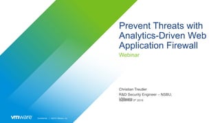 Prevent threats With Analytics Driven Web Application Firewall | PPTX