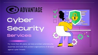 Cyber
Security
Services
For more than 30 years, we have provided cybersecurity
expertise and tools that protect organizations of all sizes
against cyber threats.
 