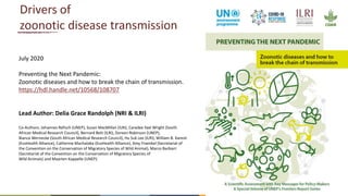 Preventing the next pandemic: Zoonotic diseases and how to break the chain of transmission
