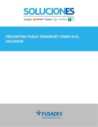 PREVENTING PUBLIC TRANSPORT CRIME IN EL
SALVADOR
 