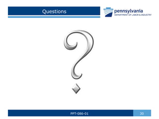 Questions
30
PPT-086-01
 