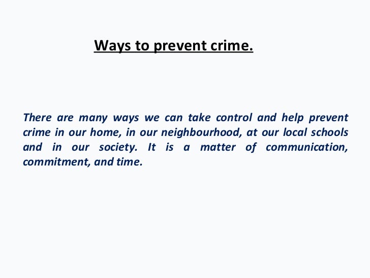 Prevention of Crime