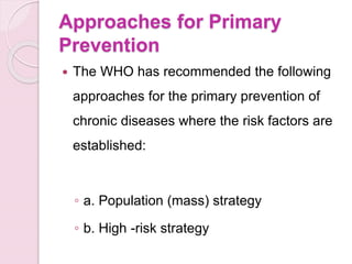 Prevention  primary, secondary, tertiary 