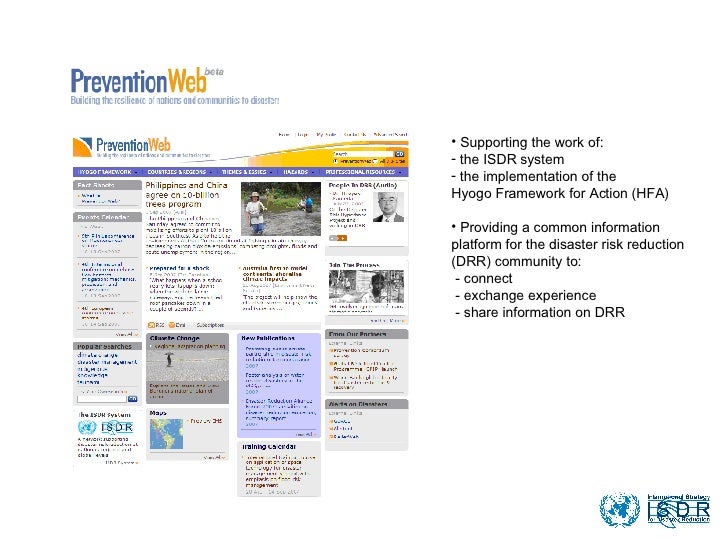 • Supporting the work of:
- the ISDR system
- the implementation of the
Hyogo Framework for Action (HFA)

• Providing a co...