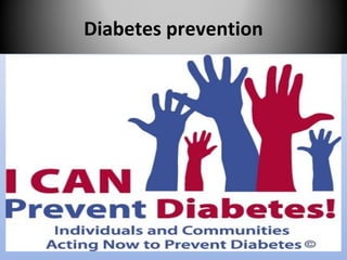 Prevention of type 2 diabetes