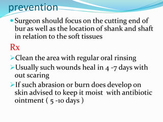 Extraction Burn Prevention and managment of extraction complication | PPTX