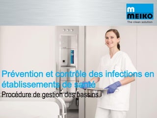 Prévention et contrôle des infections en
établissements de santé
Procédure de gestion des bassins
 