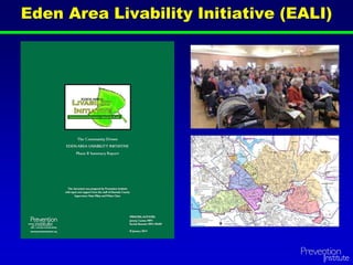Eden Area Livability Initiative (EALI)
 