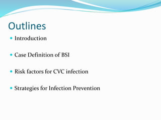 Prevention of blood stream infection | PPTX