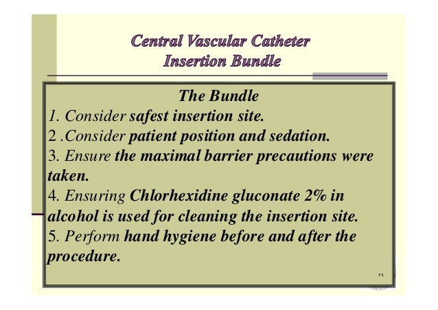 Prevention of Central Line Associated Blood Stream