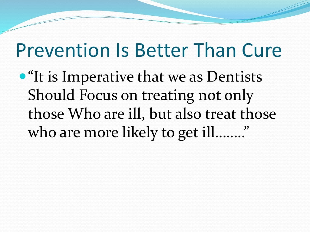 Prevention of dental caries