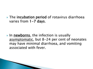 Prevention of rotavirus in india is vaccination the only strategy. | PPTX