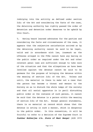 C/SCA/24705/2022 ORDER DATED: 05/01/2023
indulging into the activity as defined under section
2(b) of the Act and consider...