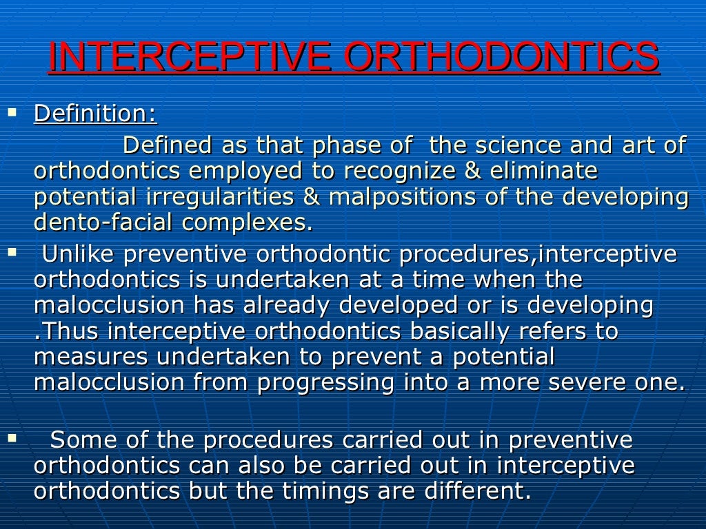 Preventive And Interceptive Orthodontics