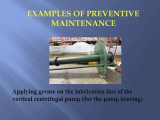 Preventive maintenance