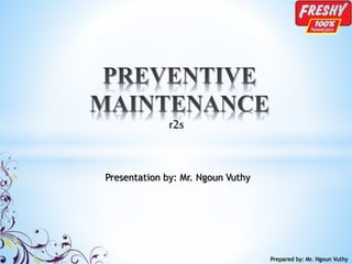 Presentation by: Mr. Ngoun Vuthy
Prepared by: Mr. Ngoun Vuthy
r2s
 