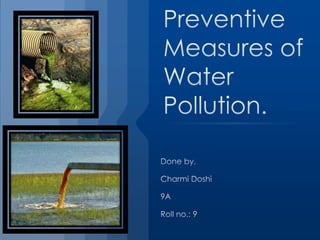 Preventive measures of water pollution