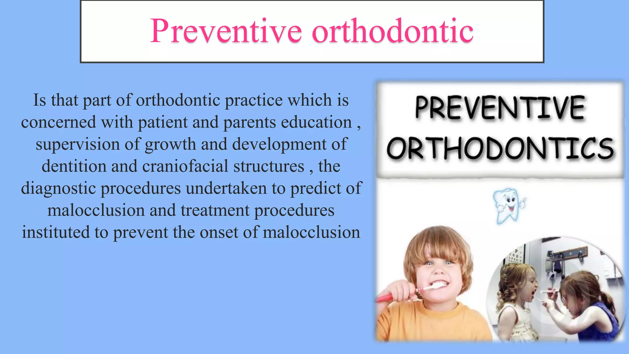 Preventive orthodontic/ Dr.Sarah alkhateeb | PPTX
