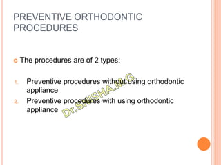 Preventive orthodontic procedure | PPTX