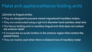 Platal arch appliance(Nance holding arch)
 